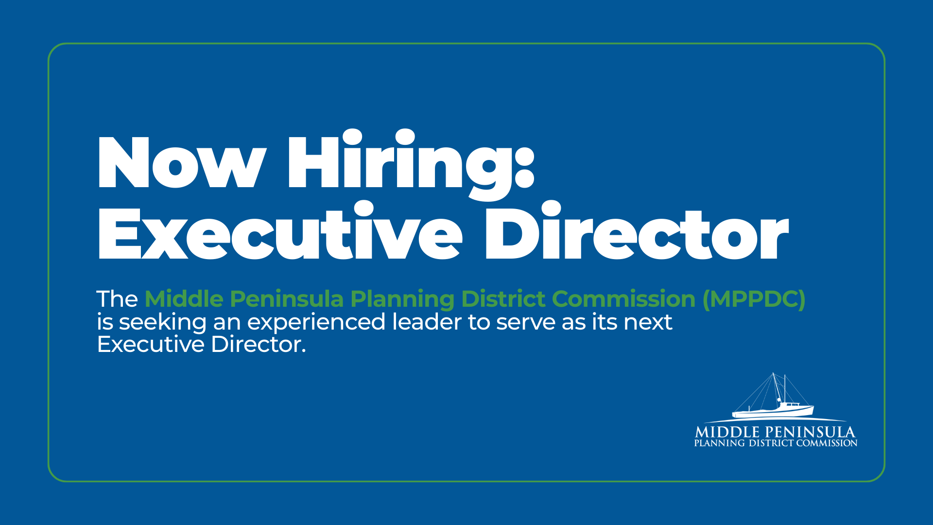 Graphic for the MPPDC hiring a new Executive Director
